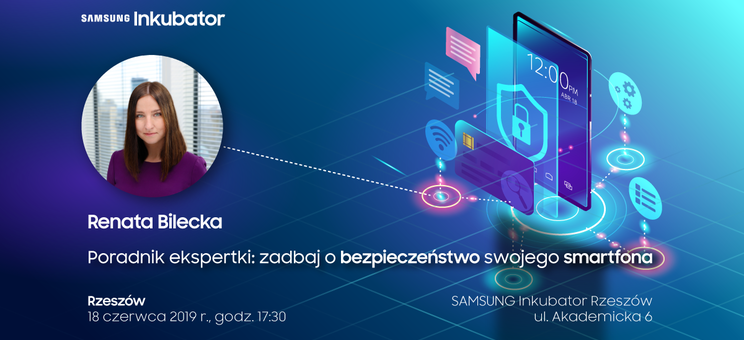 Samsung Inkubator zaprasza na spotkanie z Renatą Bilecką