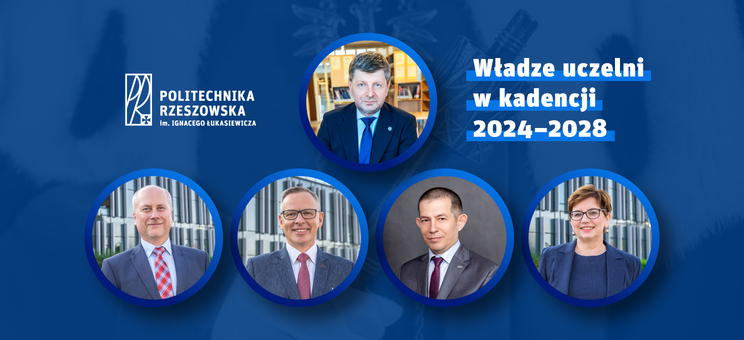 Władze Politechniki Rzeszowskiej w kadencji 2024-2028